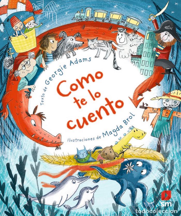 Libri: COMO TE LO CUENTO - ADAMS, GEORGIE