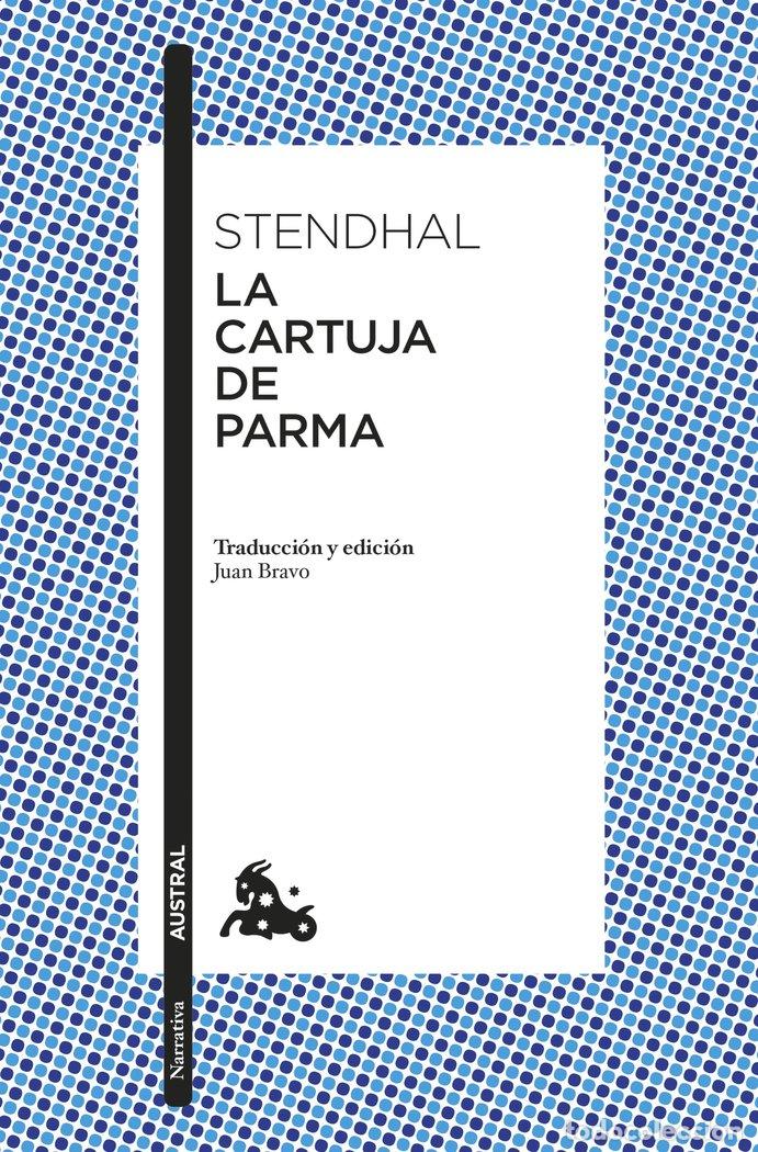 Libri: LA CARTUJA DE PARMA - STENDHAL