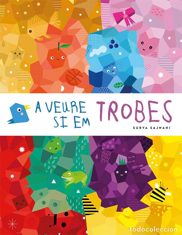 Libri: A VEURE SI EM TROBES - SAJNANI, SURYA
