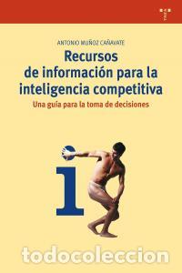 Libri: RECURSOS DE INFORMACION PARA LA INTELIGENCIA COMPETITIVA - MU&Ntilde;OZ CA&Ntilde;AVATE, ANTONIO