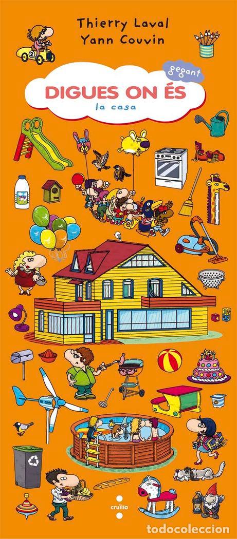 books: DIGUES ON ES GEGANT. LA CASA - LAVAL, THIERRY