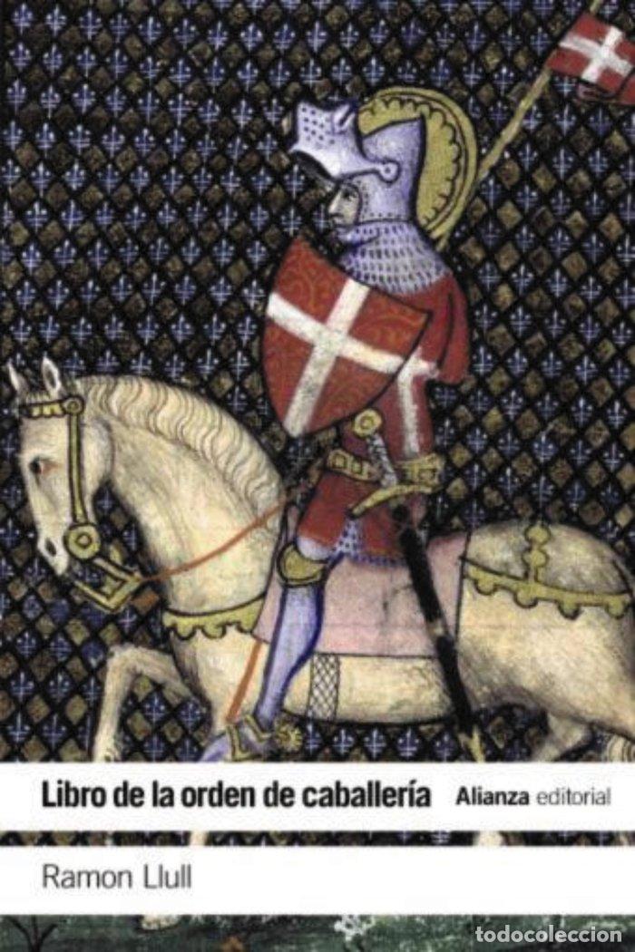 Livres: LIBRO DE LA ORDEN DE CABALLERIA - LLULL, RAMON