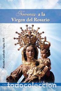 Livres: NOVENAS A LA VIRGEN DEL ROSARIO - CUADRADO TAPIA, RICARDO
