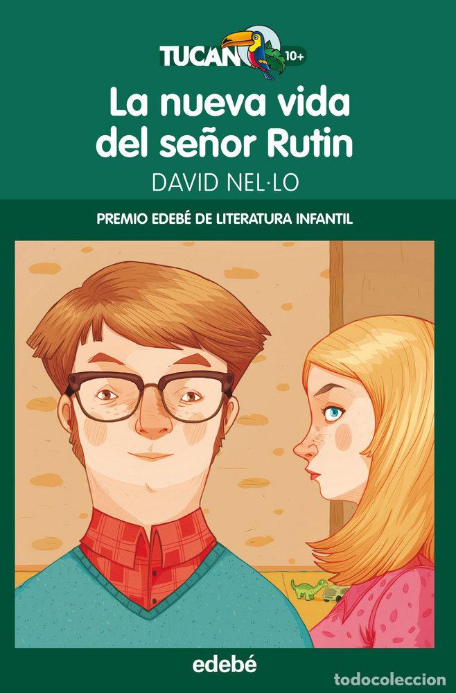 Libri: NUEVA VIDA DEL SE&Ntilde;OR RUTIN,LA PREMIO INFANTIL 2014 - NEL LO, DAVID