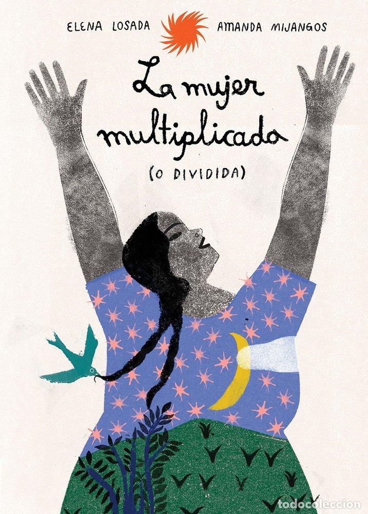 Libri: MUJER MULTIPLICADA O DIVIDIDA,LA - LOSADA, ELENA