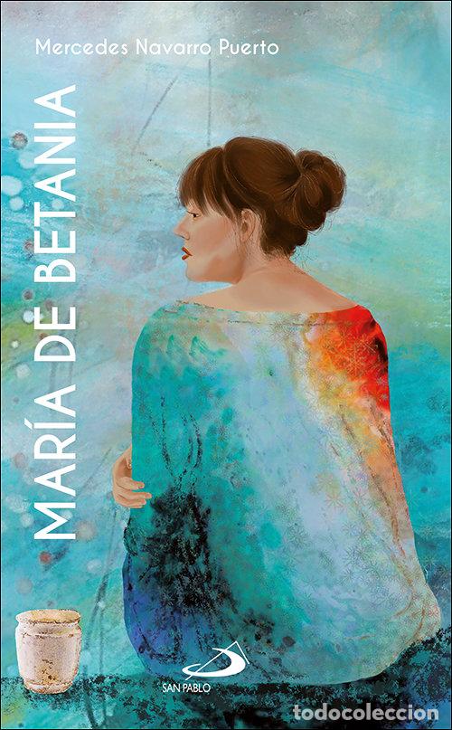 Livros: MARIA DE BETANIA - NAVARRO PUERTO, MERCEDES