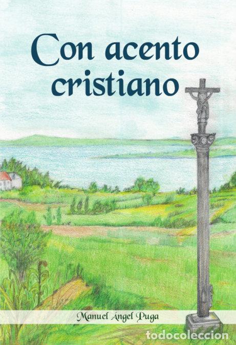 Livros: CON ACENTO CRISTIANO - PUGA, MANUEL ANGEL