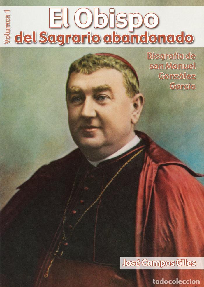 Livres: OBISPO DEL SAGRARIO ABANDONADO,EL - CAMPOS GILES, JOSE
