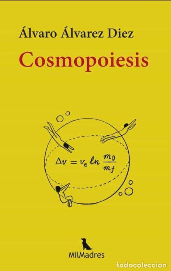 Livres: COSMOPOIESIS - ALVARO ALVAREZ DIEZ