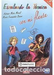 Livres: ESCALANDO LA TECNICA CON MI FLAUTA, 2 E.E.E.E. - MATA MORAL, ANTONIO