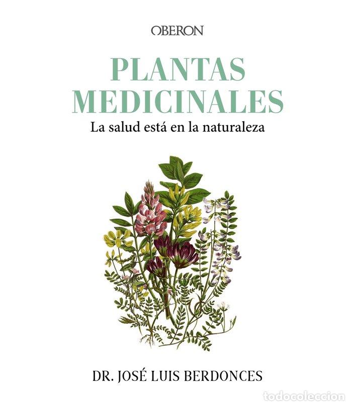 books: PLANTAS MEDICINALES LA SALUD ESTA EN LA NATURALEZA - BERDONCES SERRA, JOSE LUIS