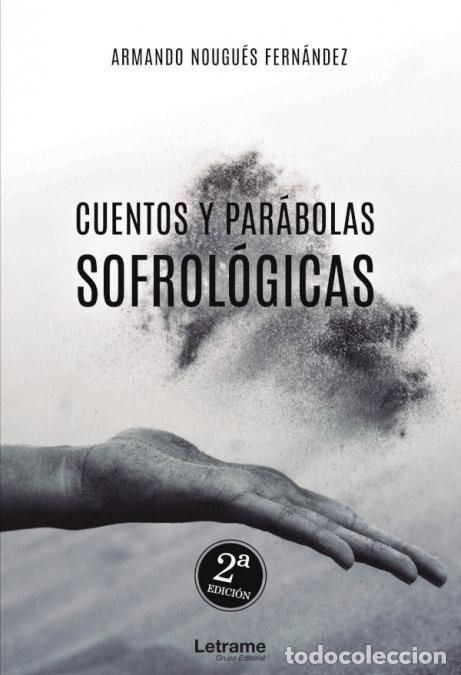 Livros: CUENTOS Y PARABOLAS SOFROLOGICAS - NOUGUES FERNANDEZ, ARMANDO