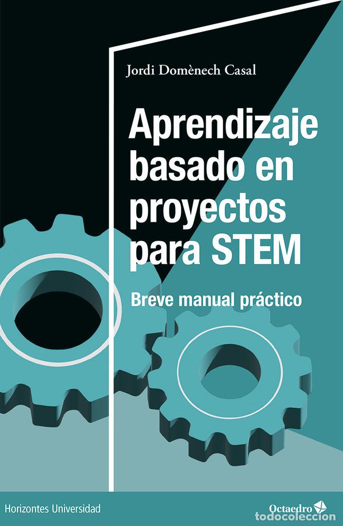 Livros: APRENDIZAJE BASADO EN PROYECTOS PARA STEM - DOM&Ocirc;NECH CASAL, JORDI