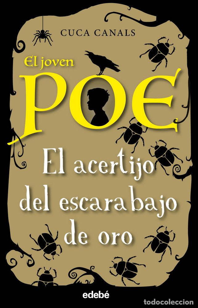 Livres: JOVEN POE 5 EL ACERTIJO DEL ESCARABAJO DE ORO - CANALS, CUCA