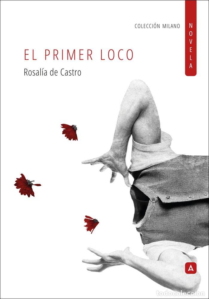 B&uuml;cher: EL PRIMER LOCO - DE CASTRO, ROSALIA