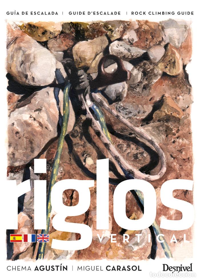 Livres: RIGLOS VERTICAL - AGUSTIN GARCIA, CHEMA