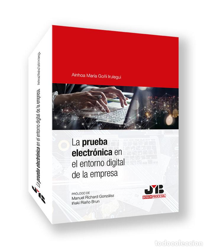 Livres: PRUEBA ELECTRONICA EN EL ENTORNO DIGITAL DE LA EMPRESA - GORI IRULEGUI, AINHOA