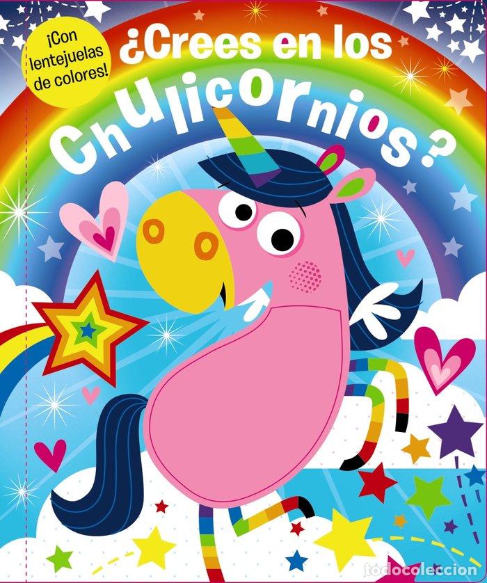 Libri: CREES EN LOS CHULICORNIOS - .