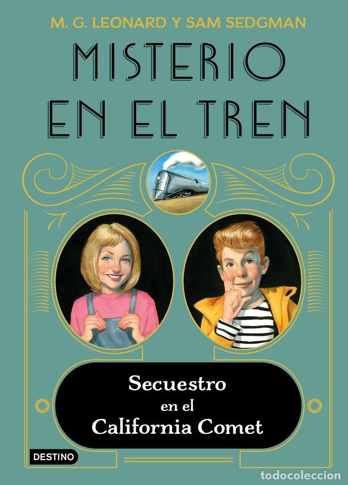 Libri: MISTERIO EN EL TREN 2 SECUESTRO EN EL CALI - LEONARD, M.G.