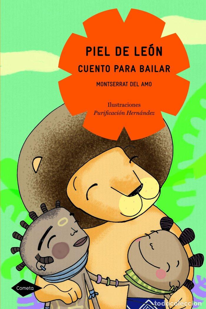 Livres: PIEL DE LEON CUENTO PARA BAILAR - DEL AMO.MONTSERRAT