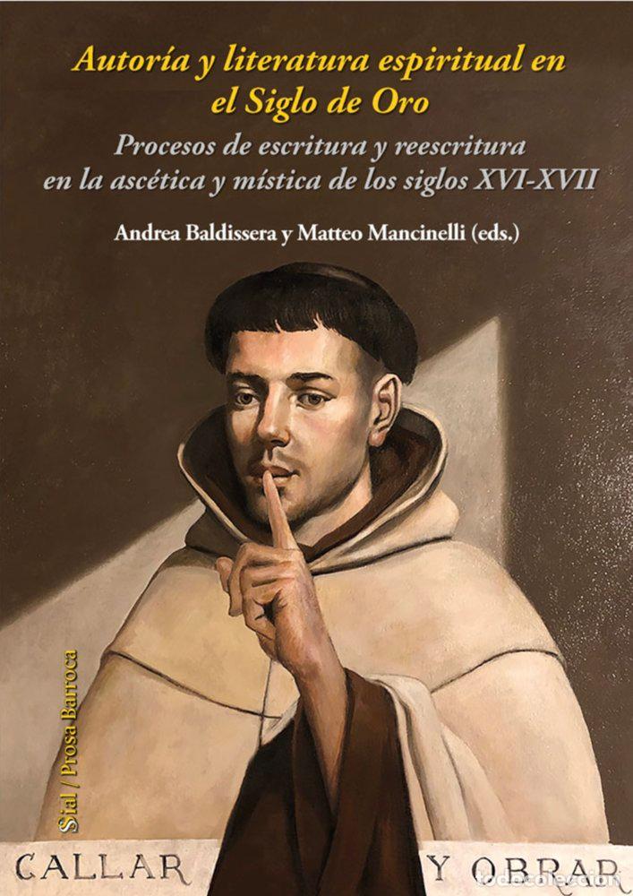 Livres: AUTORIA Y LITERATURA ESPIRITUAL EN EL SIGLO DE ORO - AA.VV
