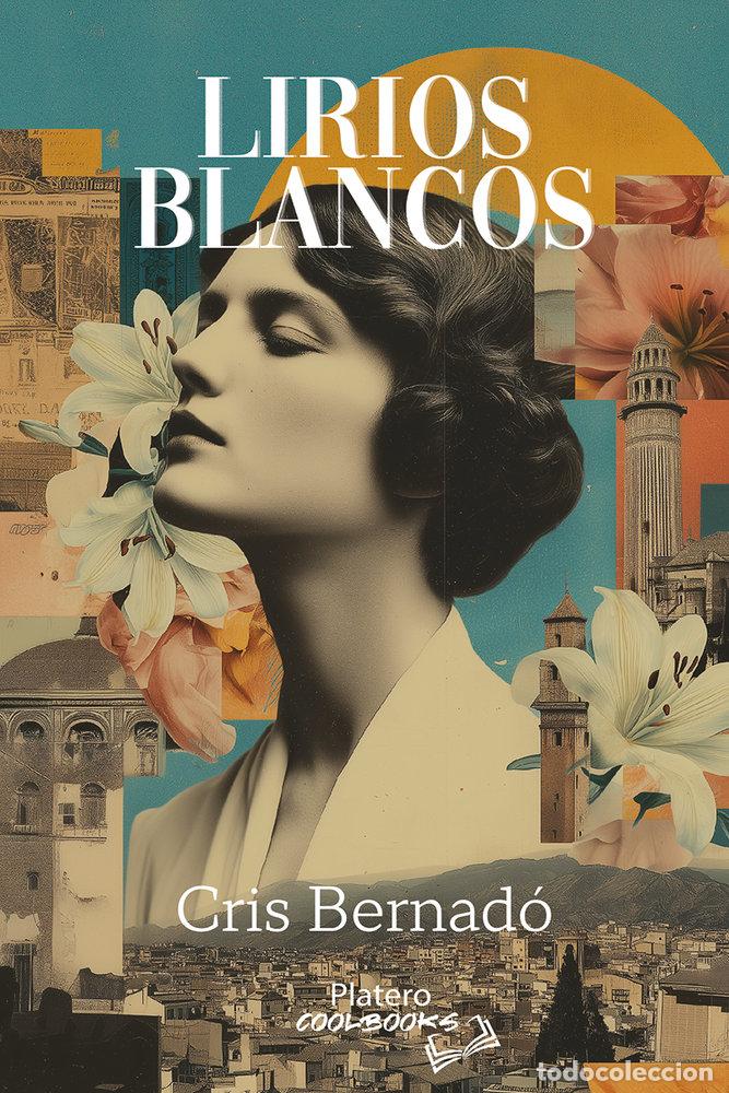 books: LIRIOS BLANCOS - BERNADO, CRIS