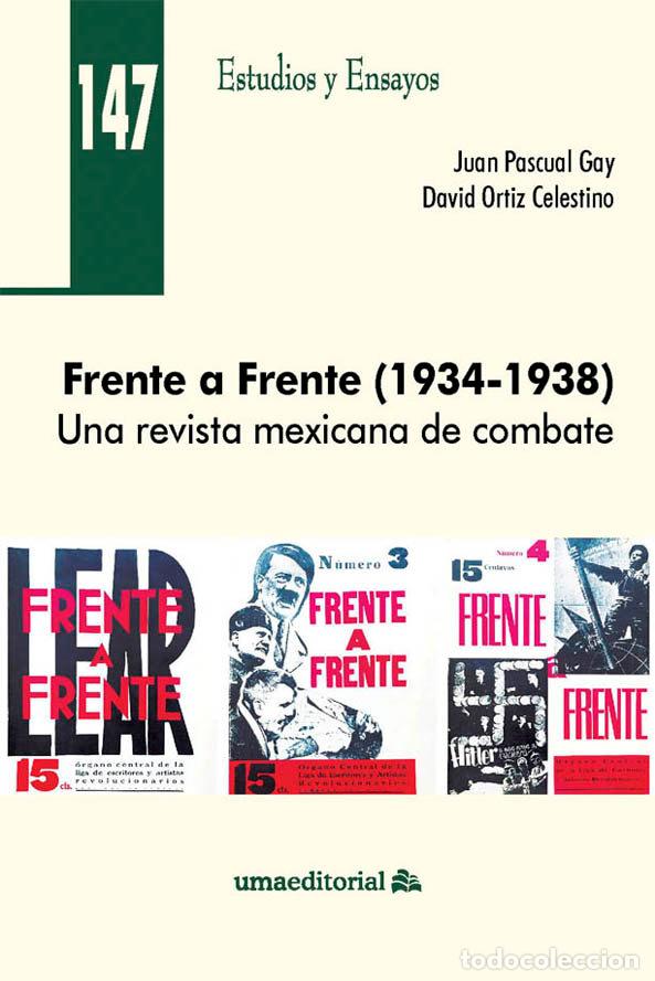 books: FRENTE A FRENTE 1934 1938 - PASCUAL GAY, JUAN