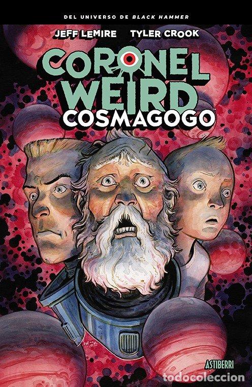 books: CORONEL WEIRD COSMAGOGO - LEMIRE, JEFF