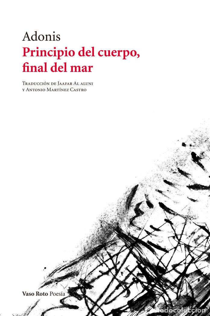 Libros: PRINCIPIO DEL CUERPO FINAL DEL MAR - ADONIS