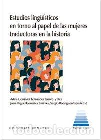 Libri: ESTUDIOS LINGUISTICOS EN TORNO AL PAPEL DE LAS MUJERES TRAD - GONZALEZ FERNANDEZ, ADELA