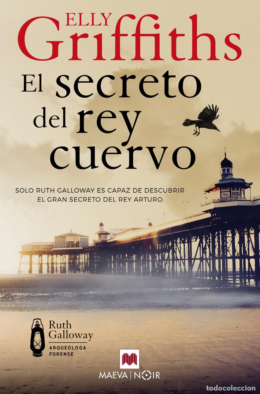 books: EL SECRETO DEL REY CUERVO - Griffiths, Elly