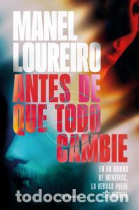 books: Antes de que todo cambie - Loureiro, Manel