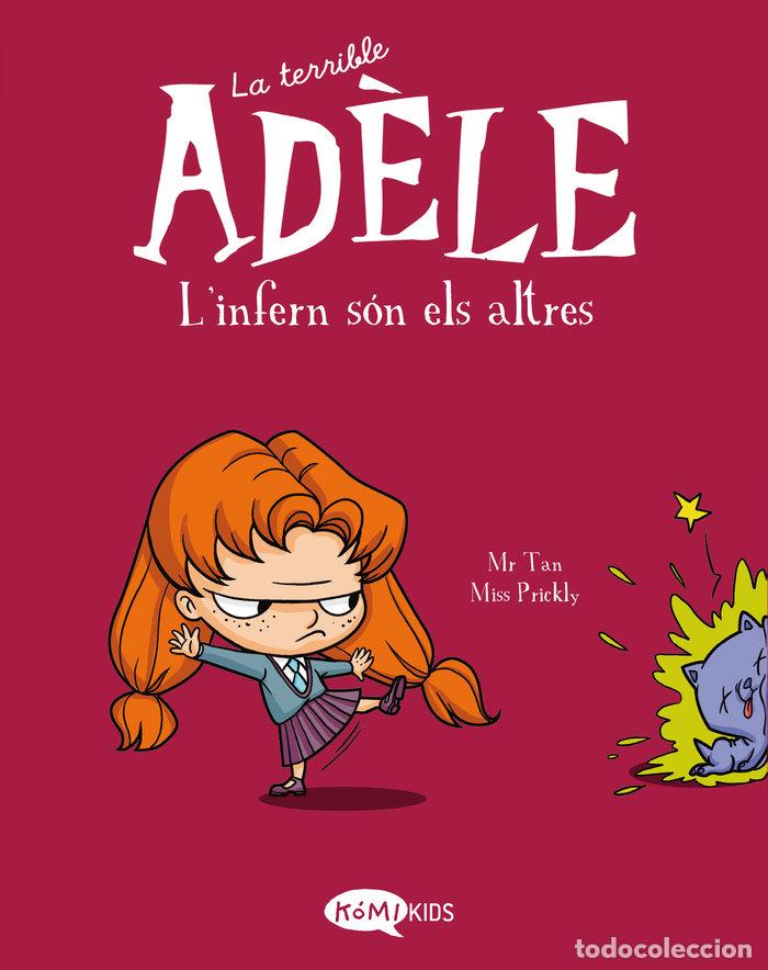 books: LA TERRIBLE ADELE 2 L'INFERN SON ELS ALTRES - MR TAN