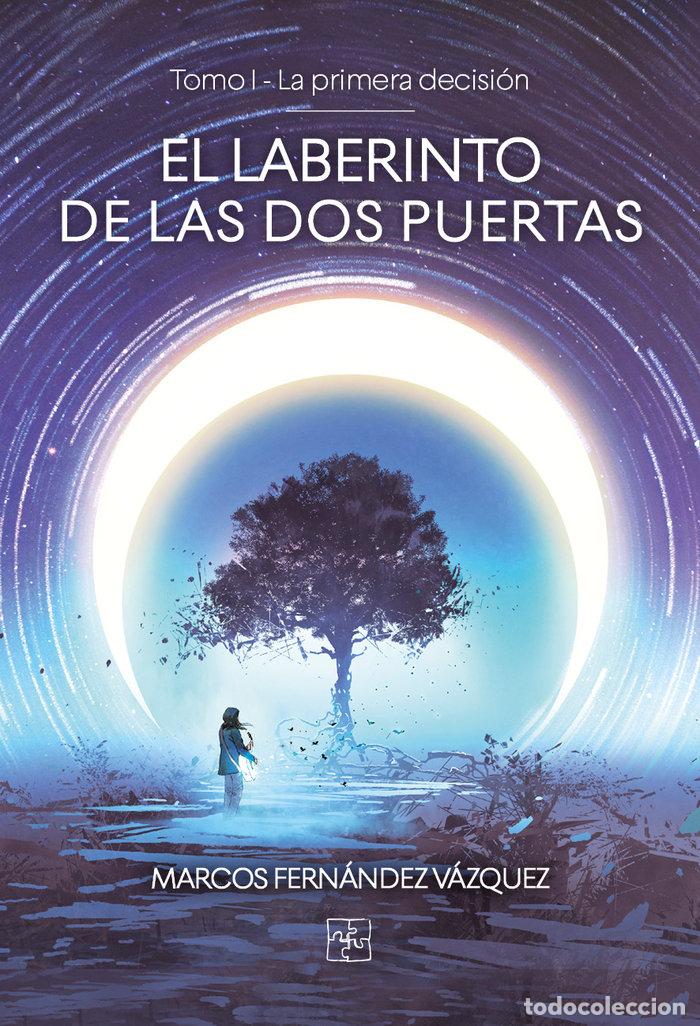 B&uuml;cher: EL LABERINTO DE LAS DOS PUERTAS - FERNANDEZ VAZQUEZ, MARCOS
