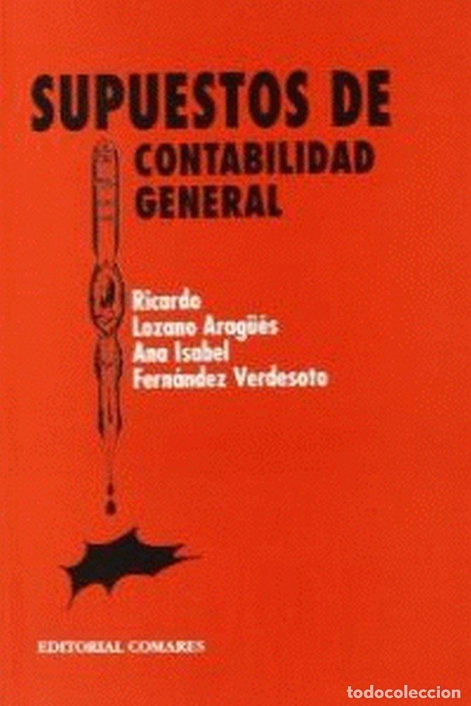 books: SUPUESTOS DE CONTABILIDAD GENERAL - LOZANO ARAGUES, RICARDO FERNAN