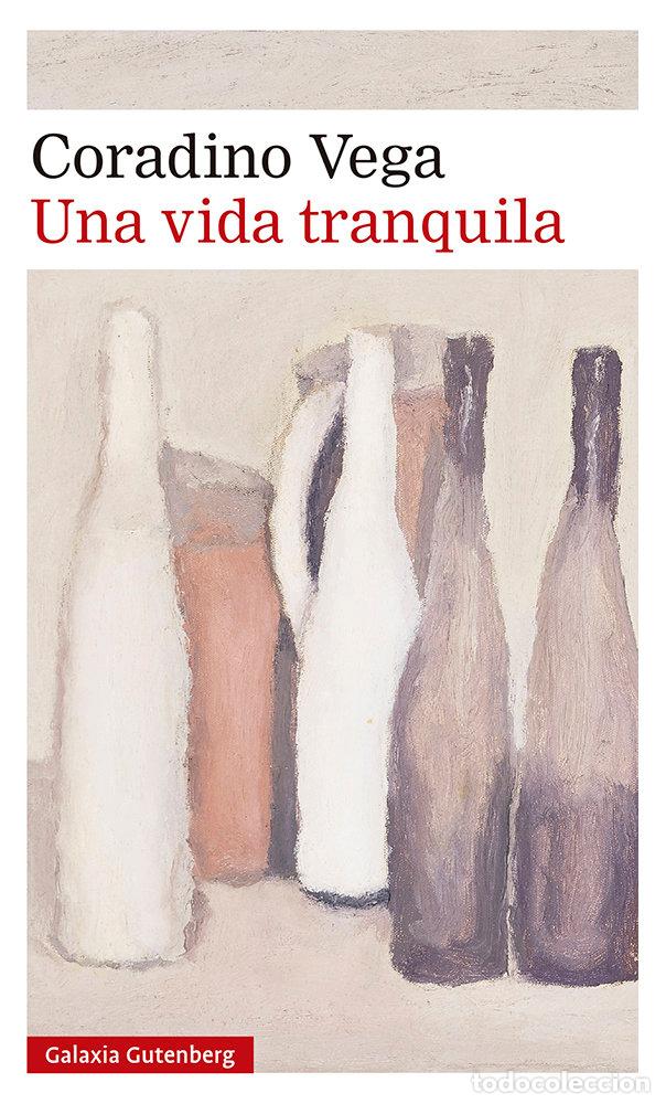books: UNA VIDA TRANQUILA - VEGA, CORADINO