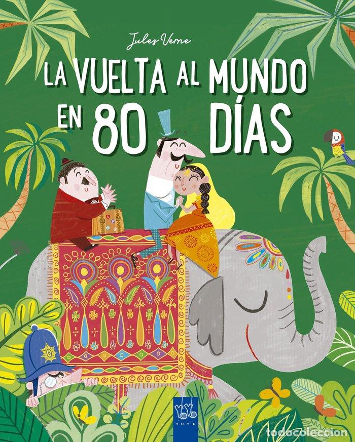 books: LA VUELTA AL MUNDO EN 80 DIAS - YOYO
