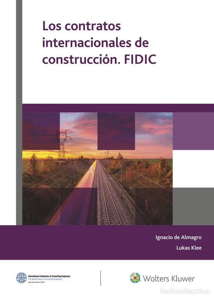 books: CONTRATOS INTERNACIONALES DE CONSTRUCCION FIDIC - ALMAGRO, IGNACIO