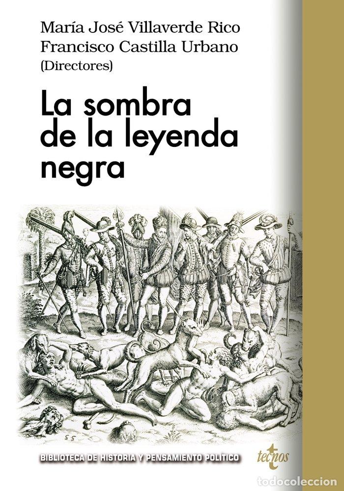 books: SOMBRA DE LA LEYENDA NEGRA,LA - VILLAVERDE RICO, MARIA JOSE