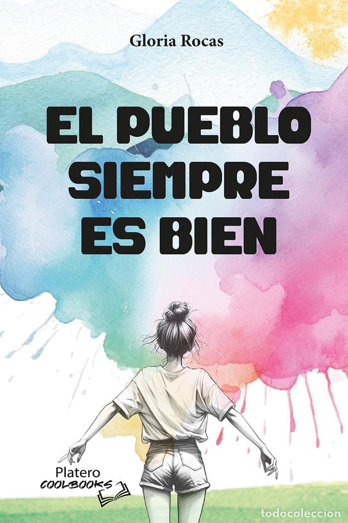 books: EL PUEBLO SIEMPRE ES BIEN - RODRIGUEZ CASTELLS, GLORIA