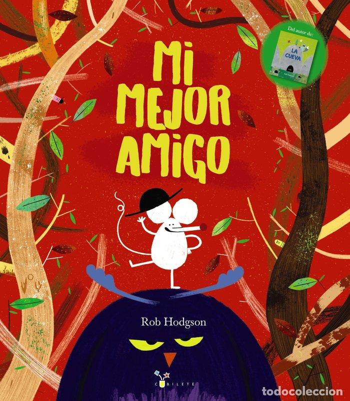 Livres: MI MEJOR AMIGO - HODGSON, ROB