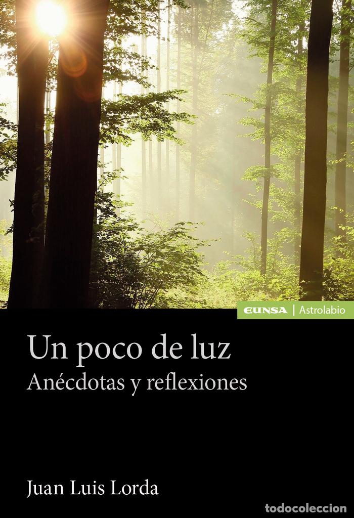 Livros: UN POCO DE LUZ - LUIS LORDA, JUAN