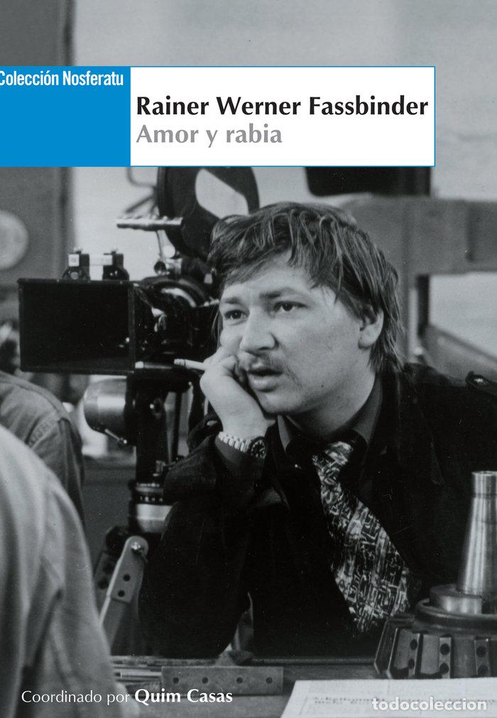 B&uuml;cher: RAINER WERNER FASSBINDER AMOR Y RABIA - CASAS, QUIM