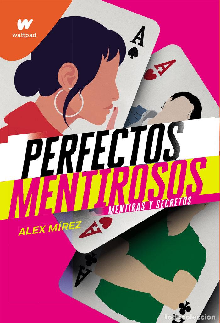 Libros: PERFECTOS MENTIROSOS - MIREZ, ALEX