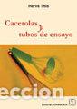 books: CACEROLAS Y TUBOS DE ENSAYO - THIS, HERVE