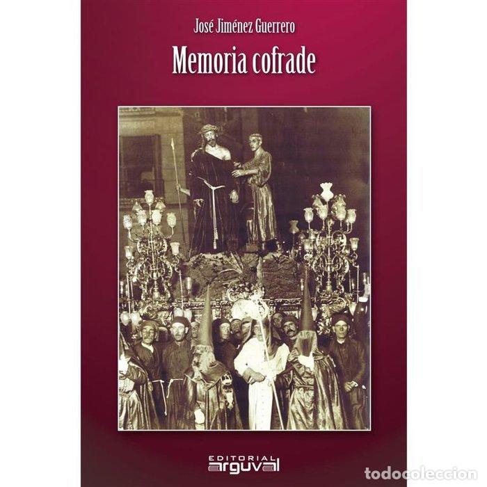 Libros: MEMORIA COFRADE - ..