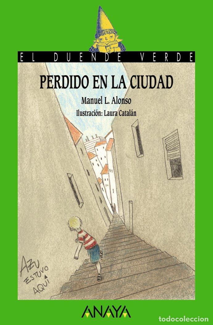 Libros: PERDIDO EN LA CIUDAD - ALONSO, MANUEL L.