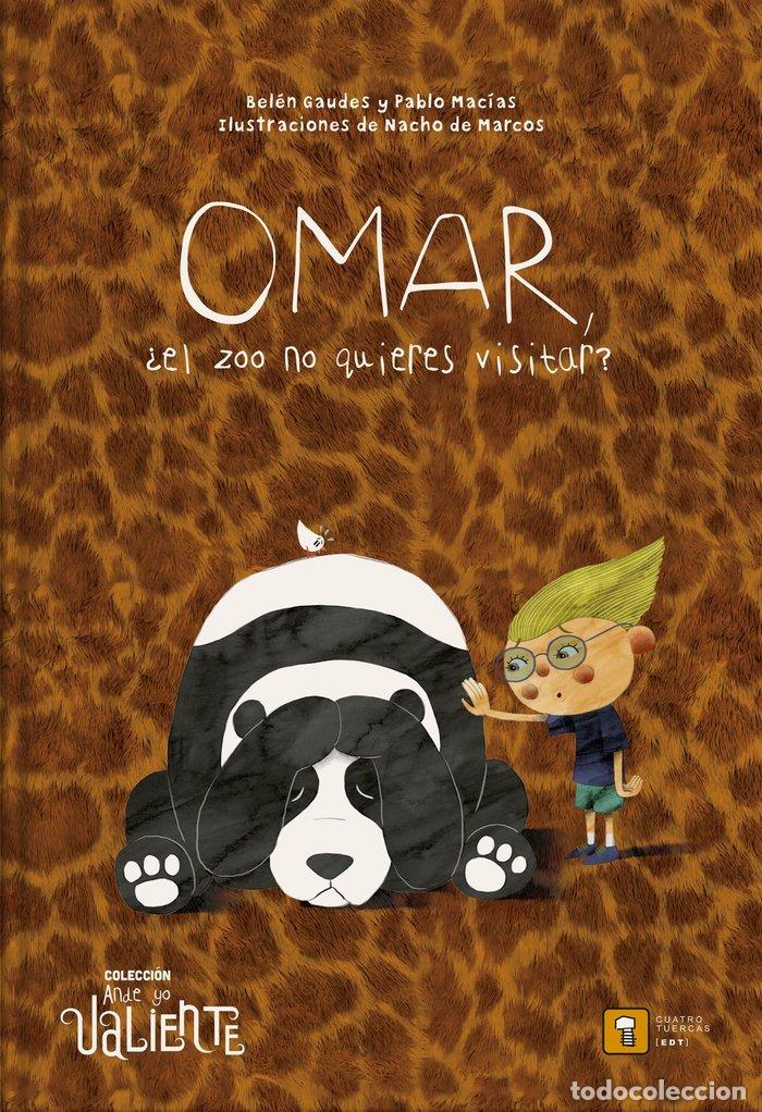 Libri: OMAR EL ZOO NO QUIERES VISITAR - MACIAS ALBA, PABLO