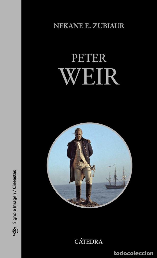 Libros: PETER WEIR - ZUBIAUR, NEKANE E.