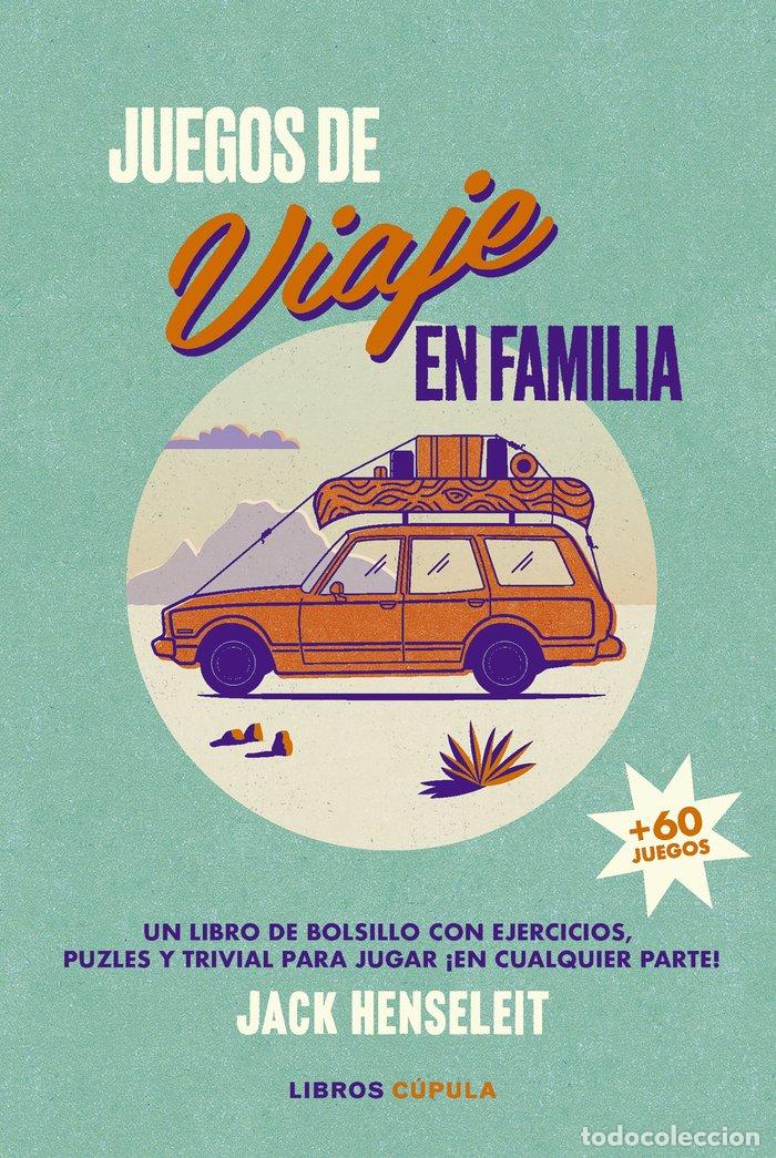 Libros: JUEGOS DE VIAJE EN FAMILIA - JACK HENSELEIT